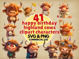 Happy Birthday Highland Cow Clipart PNG SVG Cute Farm Animal Graphics Digital Download for Crafts Cards Stickers Sublimation