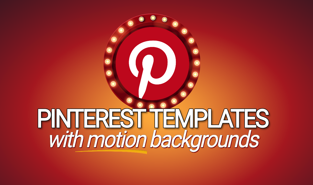 Pinterest Templates with Motion Graphics