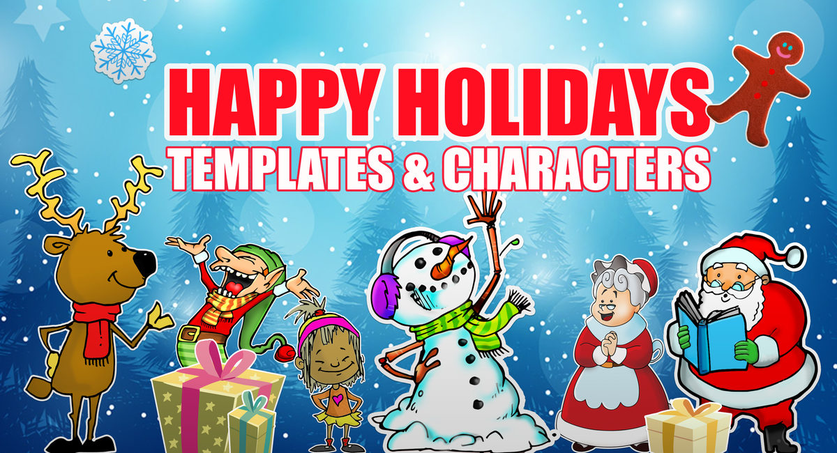 Happy Holidays Templates & Characters